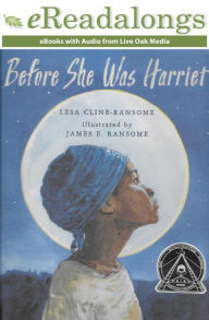 Title: Before She Was Harriet, Author: Lesa Cline-Ransome