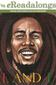 Title: I and I Bob Marley, Author: Tony Medina