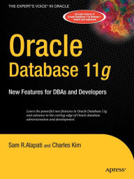 Title: Oracle Database 11g: New Features for DBAs and Developers, Author: Sam Alapati