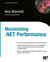 Title: Maximizing .NET Performance, Author: Nick Wienholt