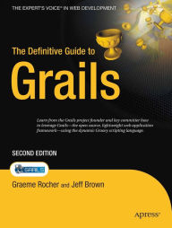 Title: The Definitive Guide to Grails, Author: Graeme Rocher