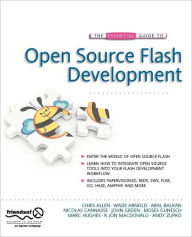 Title: The Essential Guide to Open Source Flash Development, Author: John Grden