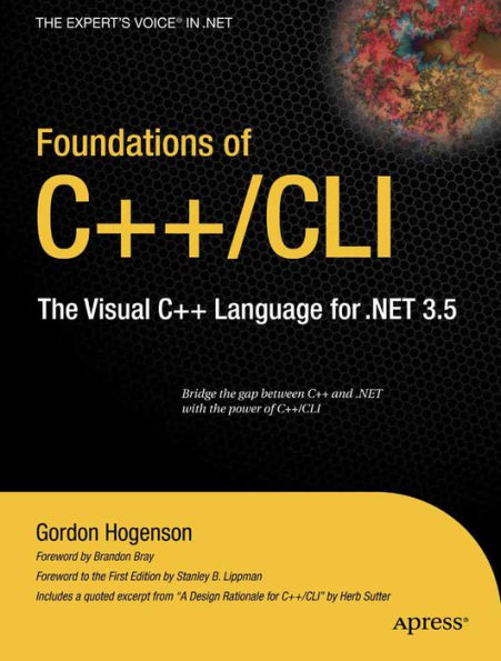 Foundations of C++/CLI: The Visual C++ Language for .NET 3.5