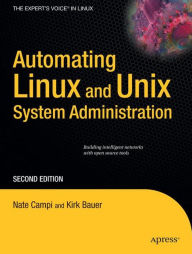 Title: Automating Linux and Unix System Administration, Author: Nathan Campi