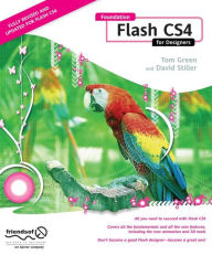 Title: Foundation Flash CS4 for Designers / Edition 1, Author: Tom Green