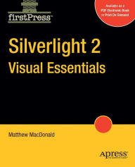 Title: Silverlight 2 Visual Essentials, Author: Matthew MacDonald