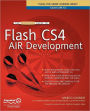 The Essential Guide to Flash CS4 AIR Development / Edition 1