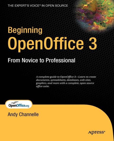 Beginning OpenOffice 3: From Novice to Professional