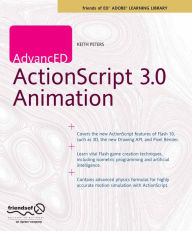 Title: AdvancED ActionScript 3.0 Animation, Author: Keith Peters