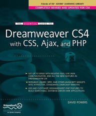 Title: The Essential Guide to Dreamweaver CS4 with CSS, Ajax, and PHP / Edition 1, Author: David Powers