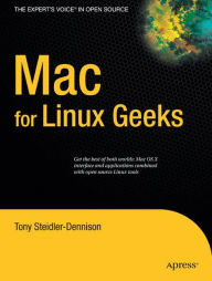 Title: Mac for Linux Geeks, Author: Tony Steidler-Dennison