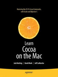 Title: Learn Cocoa on the Mac, Author: David Mark