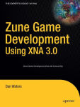 Alternative view 1 of Zune Game Development using XNA 3.0 / Edition 1