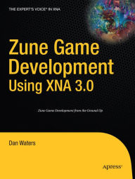 Title: Zune Game Development using XNA 3.0, Author: Dan Waters