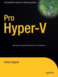 Title: Pro Hyper-V / Edition 1, Author: Harley Stagner