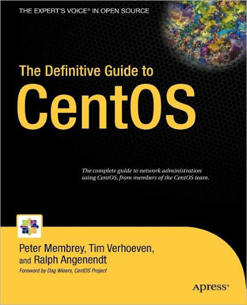 The Definitive Guide to CentOS