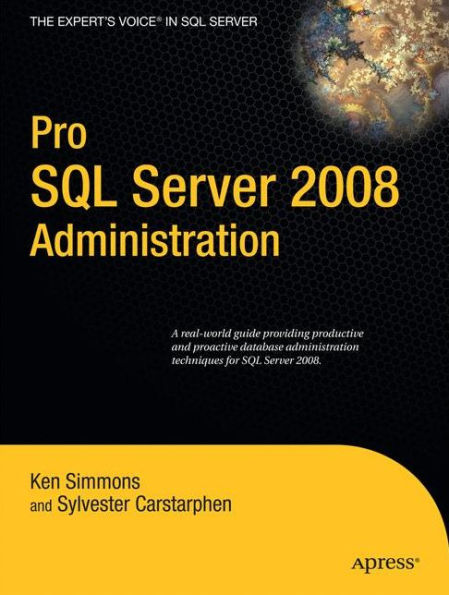 Pro SQL Server 2008 Administration