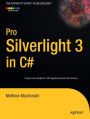 Pro Silverlight 3 in C# / Edition 1