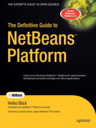 Title: The Definitive Guide to NetBeans Platform, Author: Heiko Bock