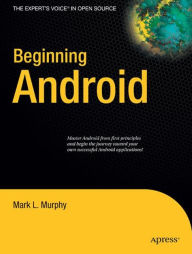 Title: Beginning Android, Author: Mark Murphy
