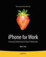 iPhone for Work: Increasing Productivity for Busy Professionals