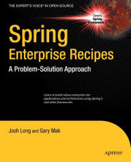 Title: Spring Enterprise Recipes: A Problem-Solution Approach, Author: Gary Mak