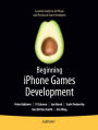 Beginning iPhone Games Development