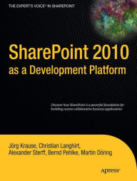 Title: SharePoint 2010 as a Development Platform, Author: Joerg Krause