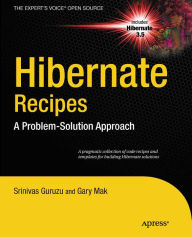 Title: Hibernate Recipes: A Problem-Solution Approach, Author: Gary Mak