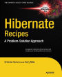 Hibernate Recipes: A Problem-Solution Approach