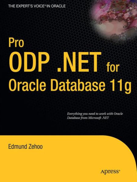 Pro ODP.NET for Oracle Database 11g / Edition 1