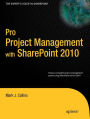 Pro Project Management with SharePoint 2010 / Edition 1