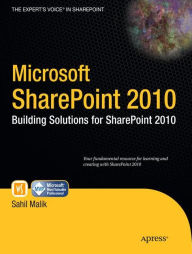 Title: Microsoft SharePoint 2010: Building Solutions for SharePoint 2010, Author: Sahil Malik