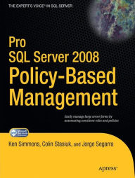 Title: Pro SQL Server 2008 Policy-Based Management, Author: Ken Simmons