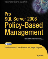 Title: Pro SQL Server 2008 Policy-Based Management, Author: Ken Simmons