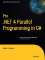 Pro .NET 4 Parallel Programming in C# / Edition 1