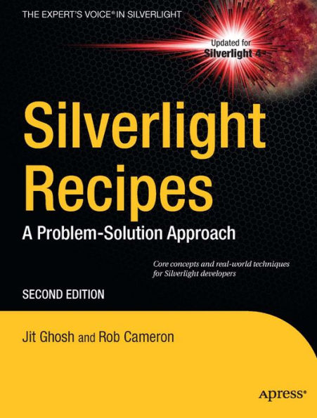 Silverlight Recipes: A Problem-Solution Approach