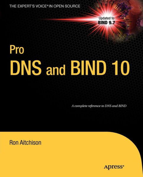 Pro DNS and BIND 10 / Edition 1