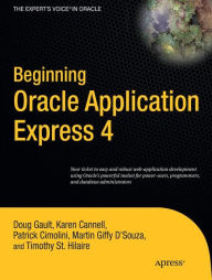 Title: Beginning Oracle Application Express 4 / Edition 1, Author: Doug Gault