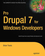 Title: Pro Drupal 7 for Windows Developers, Author: Brian Travis