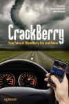 Alternative view 2 of CrackBerry: True Tales of BlackBerry Use and Abuse