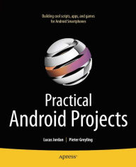 Title: Practical Android Projects, Author: Lucas Jordan