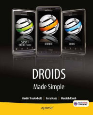 Title: Droids Made Simple: For the Droid, Droid X, Droid 2, and Droid 2 Global, Author: Martin Trautschold