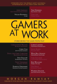 Title: Gamers at Work: Stories Behind the Games People Play, Author: Morgan Ramsay