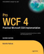 Alternative view 2 of Pro WCF 4: Practical Microsoft SOA Implementation