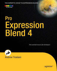 Title: Pro Expression Blend 4 / Edition 1, Author: Andrew Troelsen