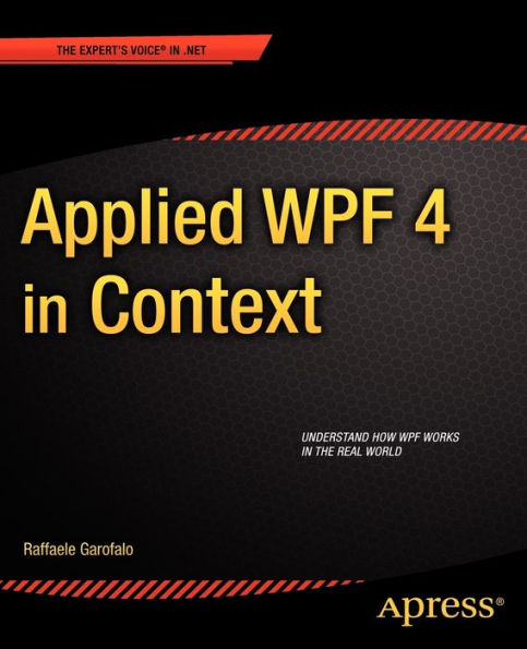 Applied WPF 4 in Context / Edition 1