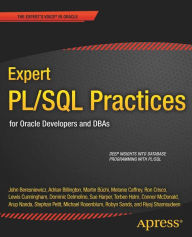 Title: Expert PL/SQL Practices: for Oracle Developers and DBAs, Author: Michael Rosenblum
