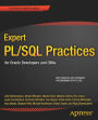Expert PL/SQL Practices: for Oracle Developers and DBAs