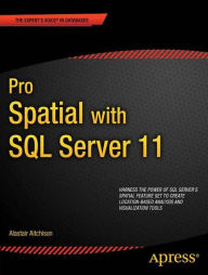 Title: Pro Spatial with SQL Server 2012, Author: Alastair Aitchison